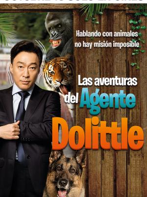 Las aventuras del agente Dolittle